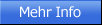 Mehr Info